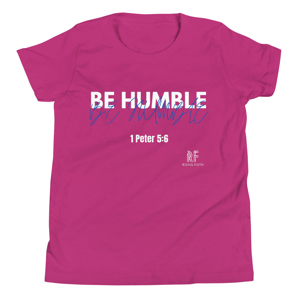 Be Humble Youth Short Sleeve T-Shirt - Rising Faith Brand